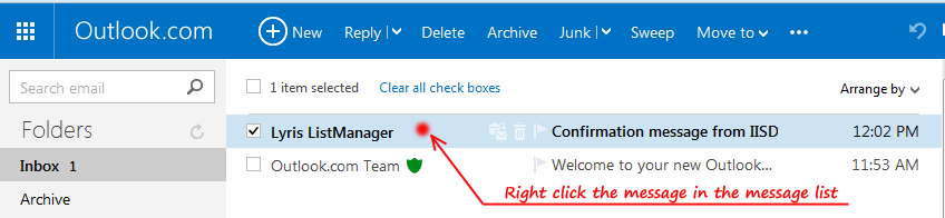 Outlook: Right-click the message in the list